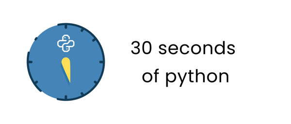 厉害了！每30秒学会一个Python小技巧，Github星数4600+
