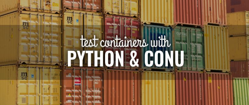用Python和Conu测试容器