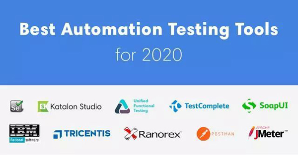 2020年十大优秀的自动化测试工具